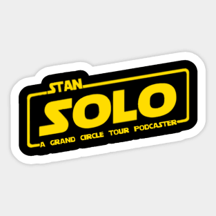 Stan Solo a Grand Circle Tour Podcaster Sticker